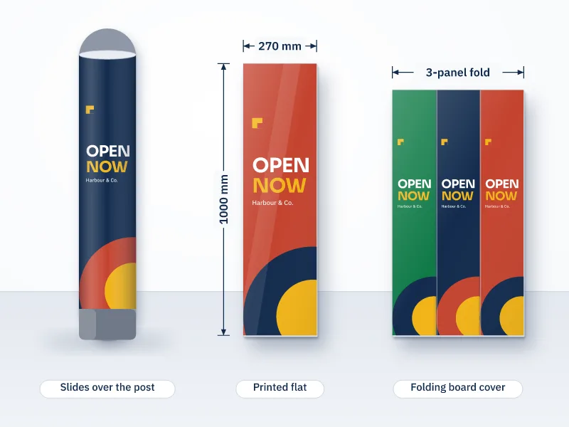 Illustration of a printed bollard cover wrapped around a post, a flat 270 by 1000 mm cover and a 3-panel folding board cover